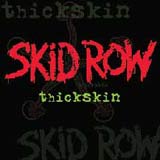 Skid Row - Thickskin